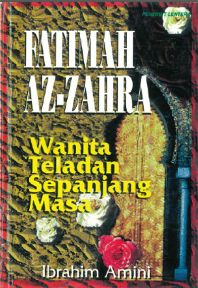 Fatimah Az-zahra: wanita teladan sepanjang masa